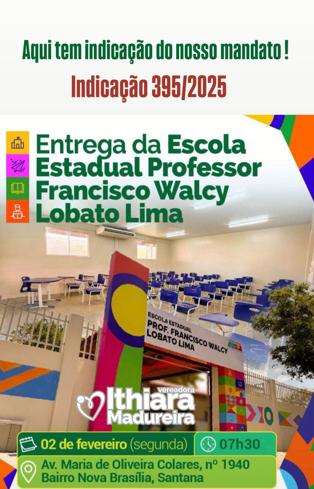 Entrega da Escola Frsancisco Walcy, Tem Indicação Nossa!